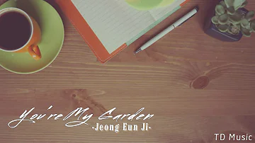 You're My Garden | Strong Woman Do Bong Soon OST - Jeong Eun Ji