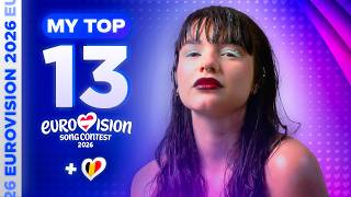 Eurovision 2026: MY TOP 13 (so far) [NEW🇧🇪]