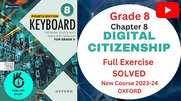 DIGITAL CITIZENSHIP EXERCISE FULL SOLVED | KEYBOARD COMPUTER SCIENCE | UNIT 8 | GRADE 8 | OXFORD |
