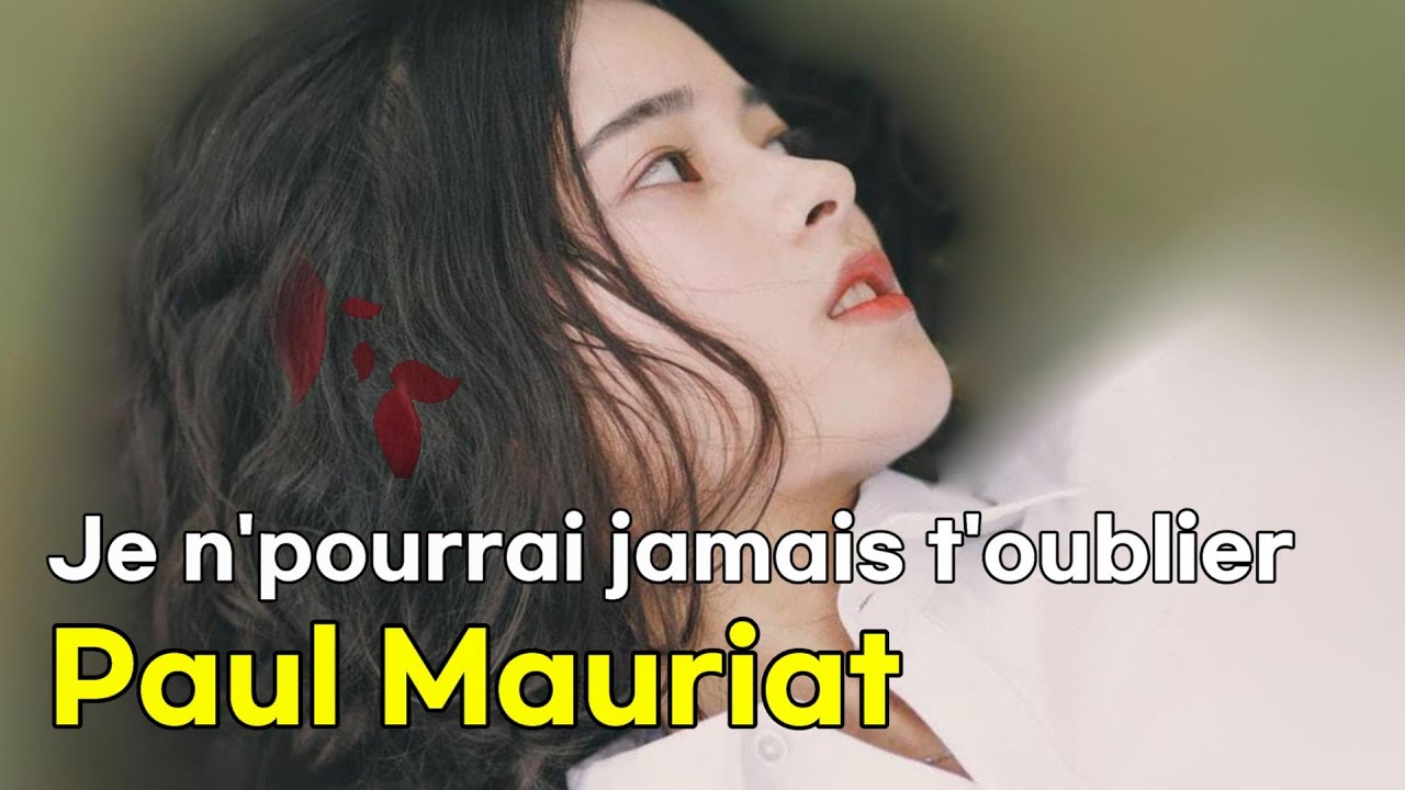 Paul Mauriat Je n'pourrai jamais t'oublier