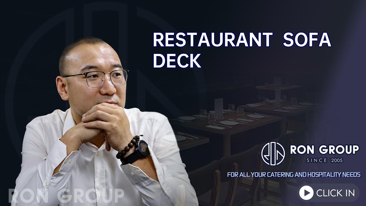 videorestaurant sofa deck | China corporation provide one stop service for the catering industry