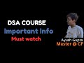 Important Information regarding DSA course | Must watch