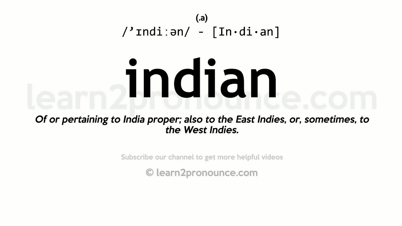 Pronunciation of Indian Definition of Indian YouTube