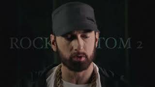 Eminem - Rock Bottom 2 (2024)