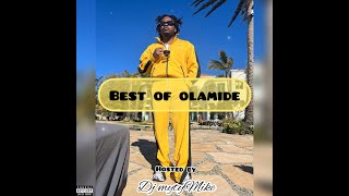 BEST OF OLAMIDE MIXTAPE 2023 by DJmytymike
