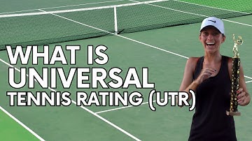College Tennis Player Explains UTR - The Universal Tennis Rating System