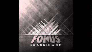 Fokus - James Boban [Skanking EP]