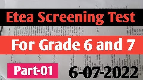 Etea Screening Test For Grade 6 and 7 Scholarship Dated 6-7-2022 Part-01