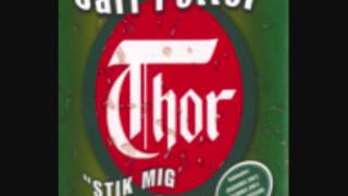 Video thumbnail of "Carl Petter - Stik Mig En Øl (Thor)"