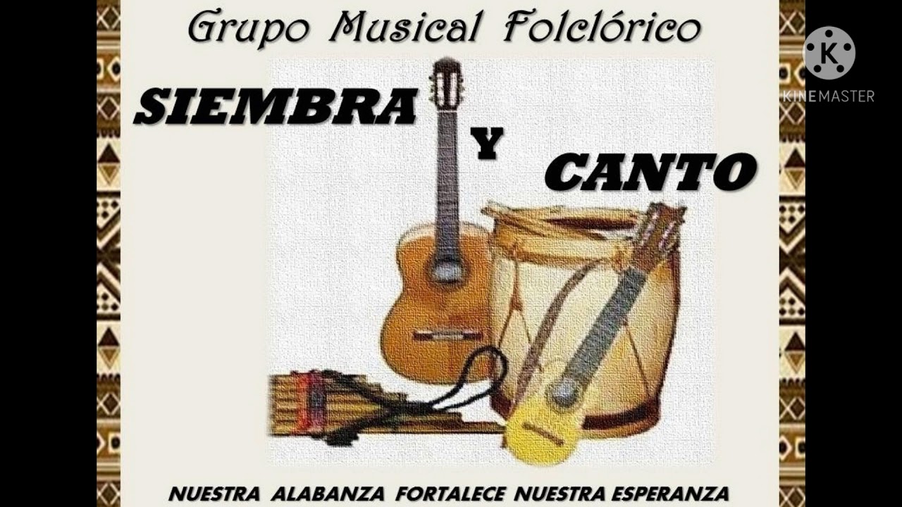 Siembra y Canto
