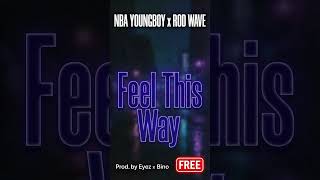 NBA YoungBoy x Rod Wave – Feel This Way | Pain Hook Preview 2026