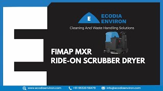 FIMAP MXR - RIDE-ON SCRUBBER DRYER | ECODIA ENVIRON