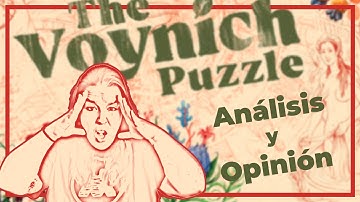 🧩The Voynich Puzzle🧩 Análisis y Opinión