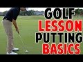 Golf Lessons | Putting Basics
