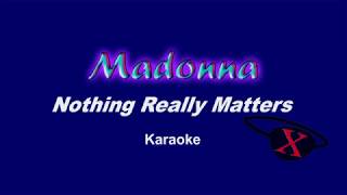 Madonna - Nothing Really Matters - Karaoke Epic HQ HD Full Vocal Karaoke Version