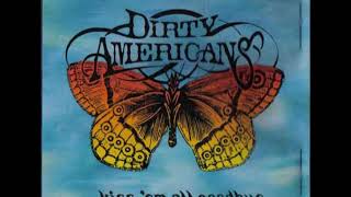 03 •  Dirty Americans - Car Crash  (Demo Length Version)