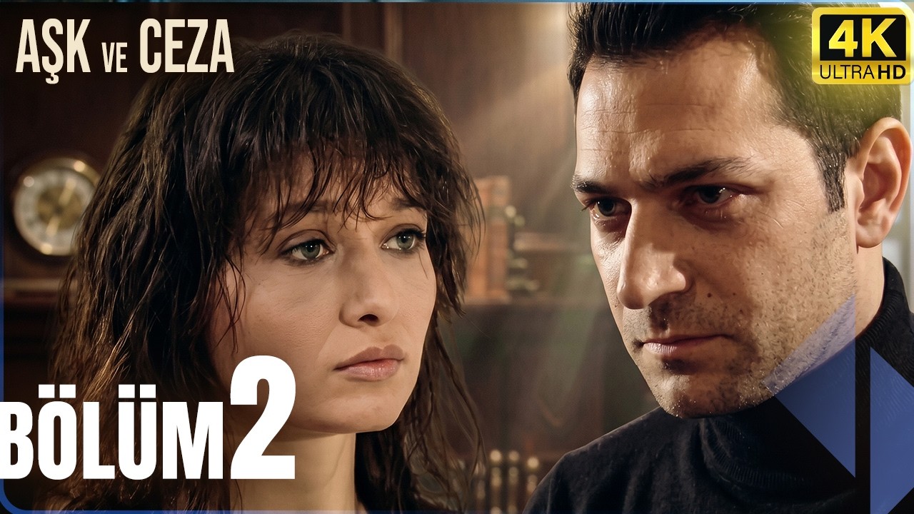 Aşk ve Ceza 2. Bölüm video kapağı