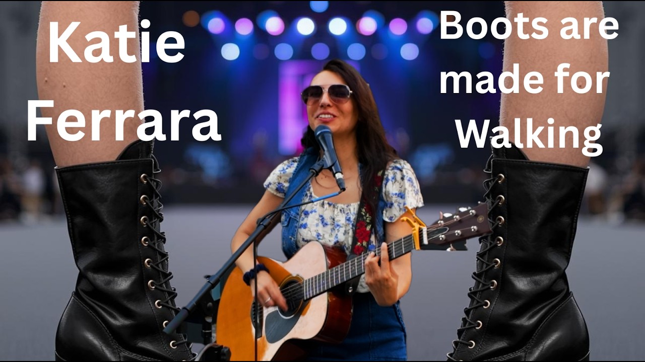 Katie Ferrara -  These Boots Are Made For Walkin