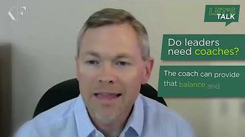 Let's Talk: Justin Carlson - Do leaders need coach...