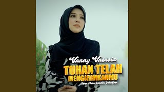 Download Lagu Tuhan Telah Mengirimkanmu