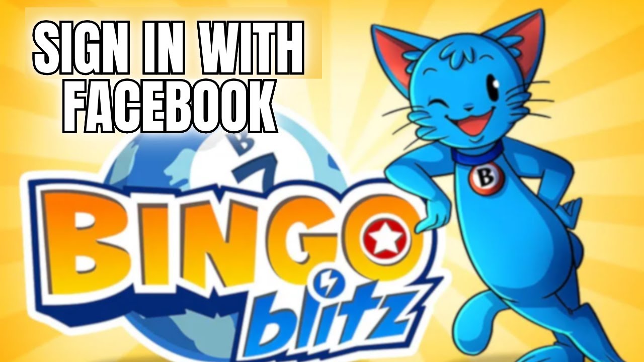 How to Sign In Bingo blitz with Facebook 2025?