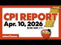 CPI Report Analysis: Inflation soars, gas prices bite — April 10, 2026