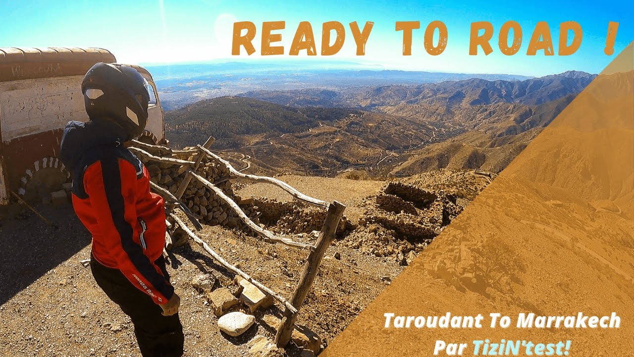 Taroudant to Marrakech par TiziN'test
