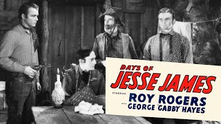 DAYS OF JESSE JAMES
