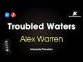 Alex Warren Troubled Waters Karaoke