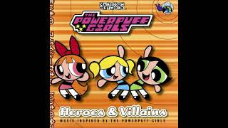 The Powerpuff Girls: Heroes & Villains - YouTube