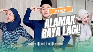 Alamak Raya Dance