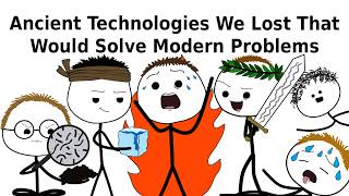 Ancient Technologies We Lost That Would Solve Modern Problems