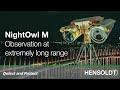 Hensoldt nightowl m  observation at extremely long range