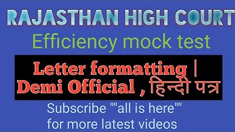 Efficiency mock test || letter formatting|| Demi official letter  part 2||Rajasthan high court ldc e