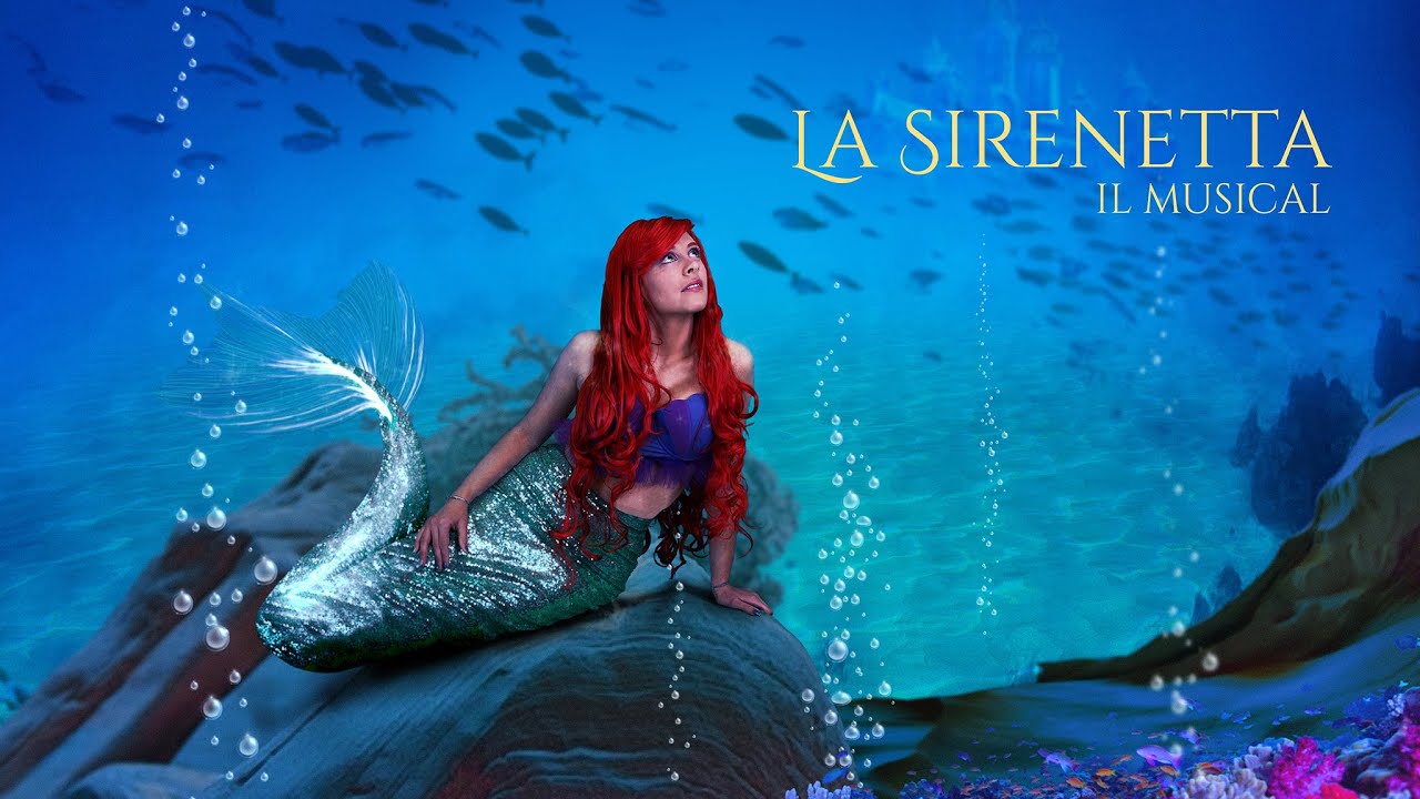 La Sirenetta il musical - Spettacolo completo della Compagnia del Domani