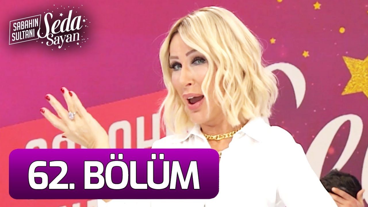 sabahin sultani seda sayan 62 bolum 16 kasim 2021 sali youtube