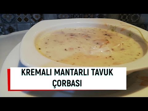 Video: Kremalı Tavuklu Mantar çorbası Nasıl Yapılır?