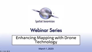Spatial Webinar: Enhancing Mapping with Drone Technology