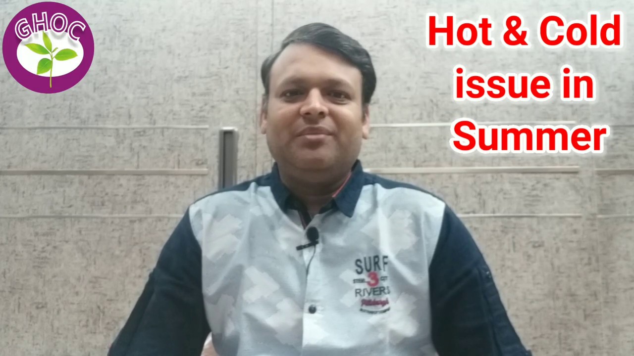 Homeopathic Medicine for Hot and Cold Health Issue by Dr Ashwini Kumar Goel