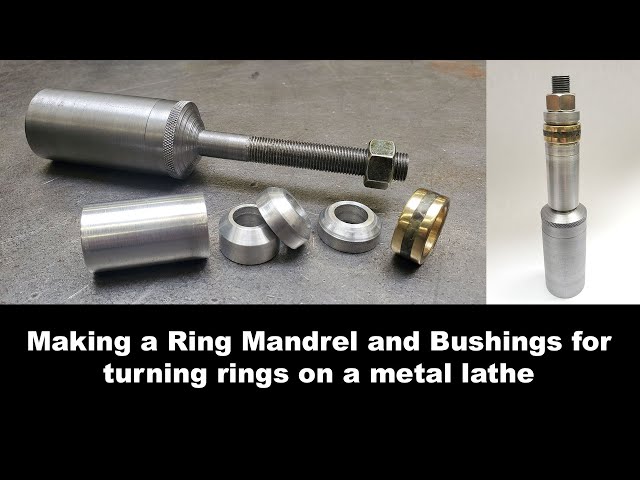 Making a Ring Mandrel and Bushings for turning rings on a lathe