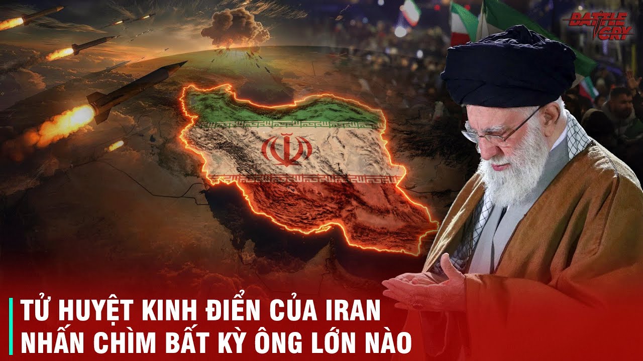 LỜI NGUYỀN ĐỊA LÝ CỦA IRAN - VÌ SAO MỌI ĐẾ CHẾ CHO TỚI CẢ SIÊU CƯỜNG MỸ ĐỀU KHÔNG DÁM ĐỔ QUÂN VÀO?
