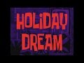 SpongeBob Music Holiday Dream