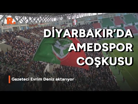 Amedspor maçı dev ekranlarda izlenecek: Diyarbakırda atmosfer nasıl?