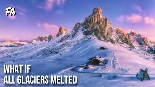 क्या होगा अगर सभी ग्लेशियर पिघल जाएं?❄️Global Warming | Climate Change | what if all glacier melted?