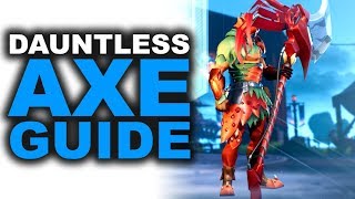 Dauntless Axe Guide | Dauntless Axe Gameplay