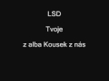 LSD Tvoje
