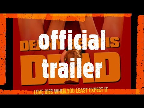 DEANY BEAN IS DEAD : OFFICIAL TRAILER