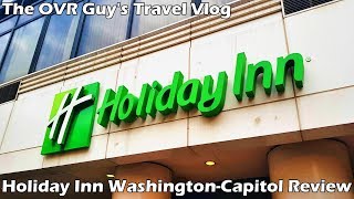Holiday Inn WashingtonCapitol Review