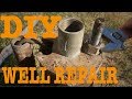 DIY Deep Well One-person Pump Pull, Replacement, Repair, Challenges