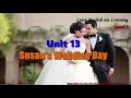 Unit 13 Susan's Wedding Day Learn English via Listening Level 1